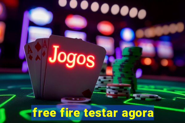 free fire testar agora